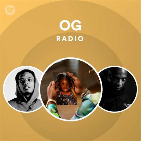 OG Radio - playlist by Spotify | Spotify