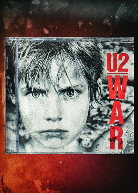 U2 WAR CD cover Photograph by Benjamin Dupont - Fine Art America