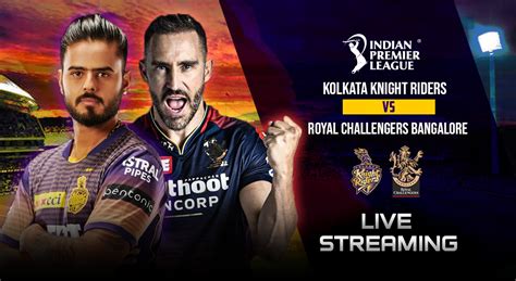 KKR VS RCB LIVE Streaming: Check WHEN, WHERE & HOW to watch Kolkata ...