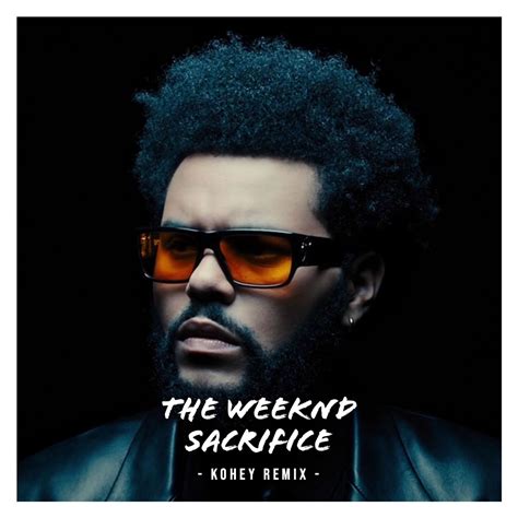 Sacrifice (Kohey Remix) by The Weeknd | Free Download on Hypeddit