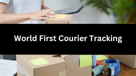 World First Courier Tracking - Track Your Shipment