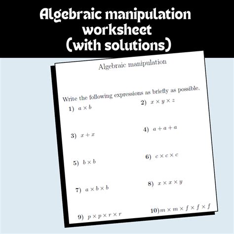 Algebraic manipulation worksheet (with solutions) - Worksheets Library