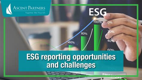 ESG reporting opportunities and challenges – Ascent Partners