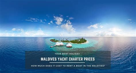 How much does a Maldives yacht charter vacation cost? - YBH