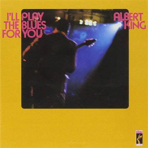 Albert King – I’ll Play The Blues For You – On Stax Records ...