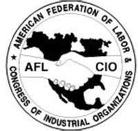 AMERICAN FEDERATION OF LABOR & CONGRESS OF INDUSTRIAL ORGANIZATIONS AFL ...