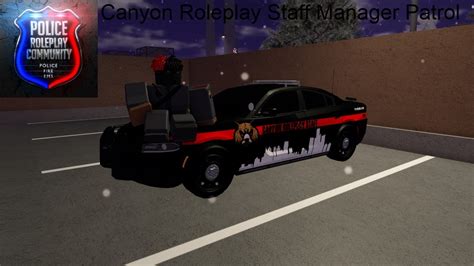 ERLC Canyon Roleplay | Staff Manager Patrol | Episode 55 - YouTube