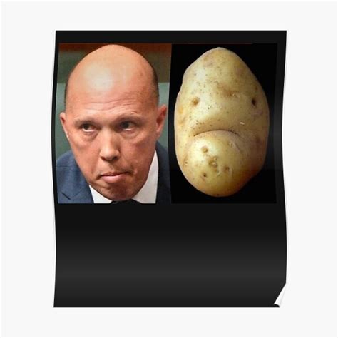 "Potato peter dutton- funny peter dutton meme potatohead" Poster for ...