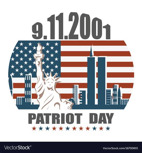 Patriot day we will never forget Royalty Free Vector Image