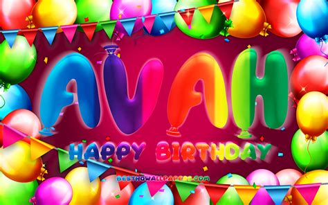 Download wallpapers Happy Birthday Avah, 4k, colorful balloon frame ...