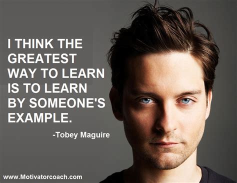 Tobey Maguire Quotes. QuotesGram