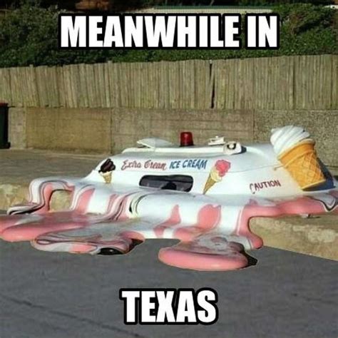 Texas is hot weather memes