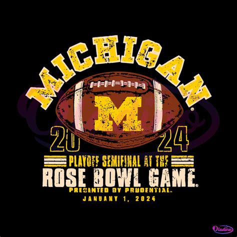 Michigan Playoff Semifinal At The Rose Bowl Game Svg