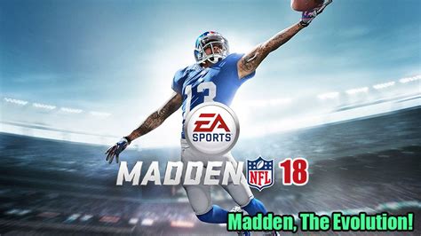 Madden, The Evolution!