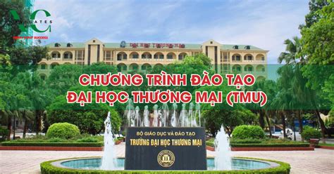 Chương trình đào tạo Đại học Thương mại (TMU)