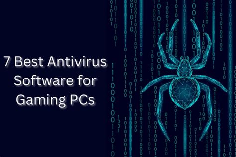 Best Antivirus for Gaming PC [Fastest to use in 2024]