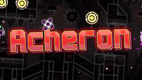 (Showcase) "Acheron" by Riot & more (Extreme Demon) | Geometry Dash [2.11] - YouTube