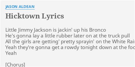 "HICKTOWN" LYRICS by JASON ALDEAN: Little Jimmy Jackson is...