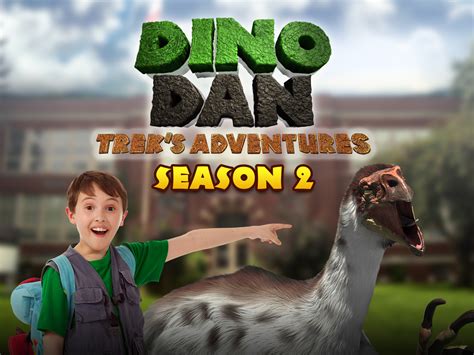 Prime Video: Dino Dan: Trek's Adventures