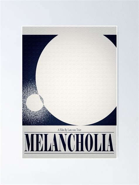 "Melancholia" Poster for Sale by Steve Womack | Redbubble