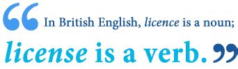 Licence vs. License: What’s the Difference? - Writing Explained