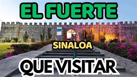 Que visitar en EL FUERTE Sinaloa. PUEBLO MÁGICO. Turismo, Que hacer, Lugares turísticos, Tour ...