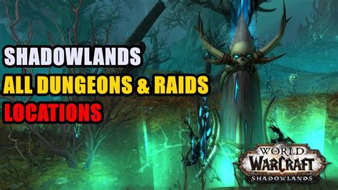 Shadowlands All Dungeons & Raids Entrance Location WoW - YouTube