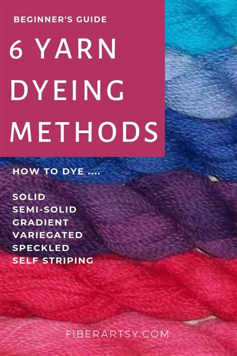 6 Yarn dyeing methods and techniques - FiberArtsy.com