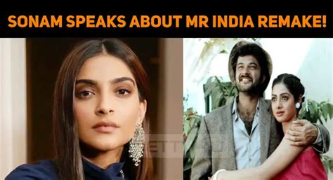 Sonam Kapoor Speaks About Mr India Remake! | NETTV4U