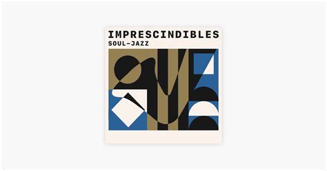 ‎Playlist “Soul-jazz: imprescindibles” en Apple Music