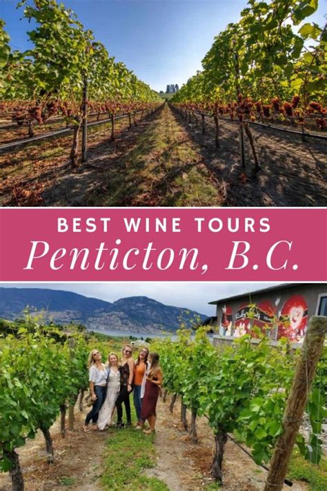 13 Penticton Wine Tours That You'll Want To Try This Summer