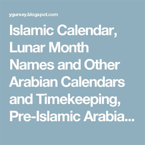 Islamic Calendar, Lunar Month Names and Other Arabian Calendars and Timekeeping, Pre-Islamic ...