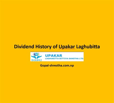 Dividend History of Upakar Laghubitta - Gopal Shrestha