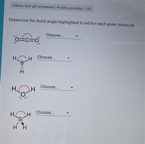 Determine The Bond Angle Highlighted In Red For Each Given Molecule. - brainly.com