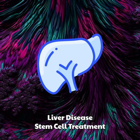 Liver Disease Stem Cell Treatment - Dreambody Clinic