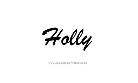 Holly Name Tattoo Designs