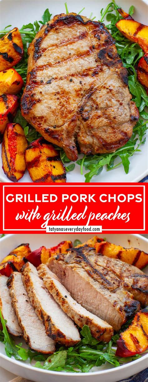 Grilled Pork Chops Recipe with Peaches (video) - Tatyanas Everyday Food