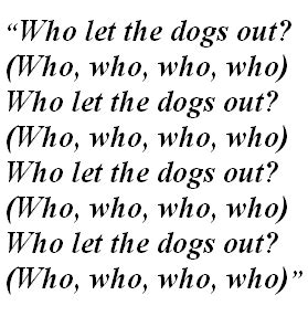 Baha Men's “Who Let the Dogs Out?” Lyrics Meaning - Song Meanings and Facts