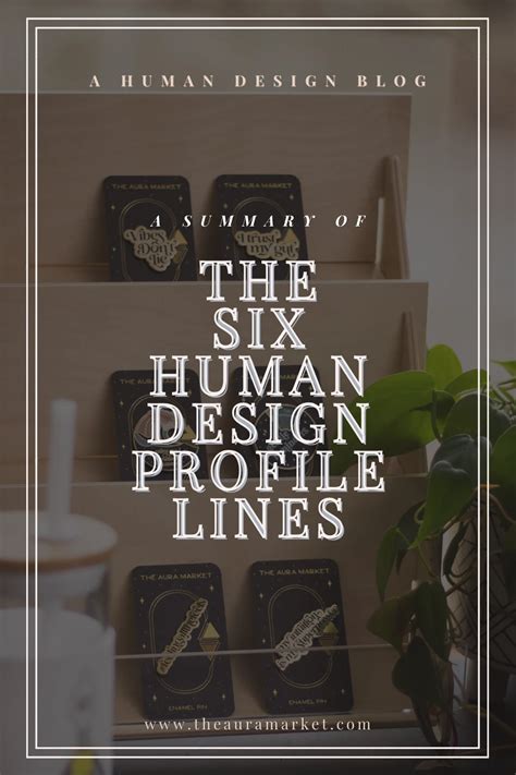 A Summary of the Six Human Design Profile Lines (and the 12 Profile ...