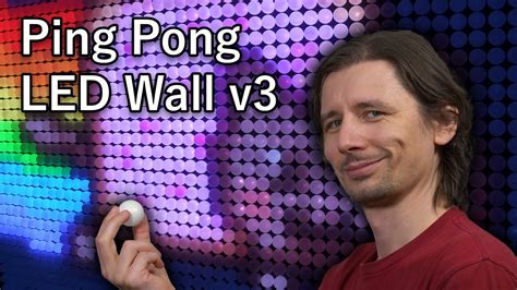 Ping Pong LED Wall v3 - YouTube