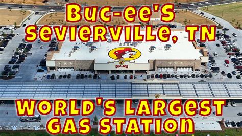 Buc-ee's Sevierville - World's Largest Gas Station 2023