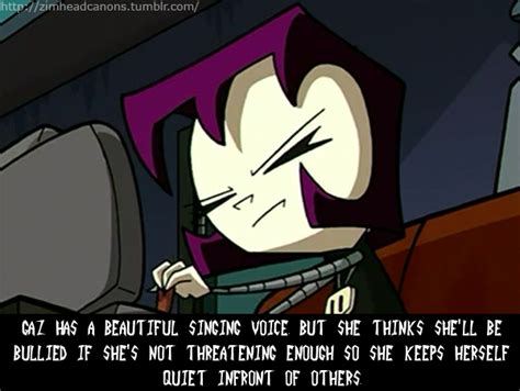 Invader Zim Gaz Quotes