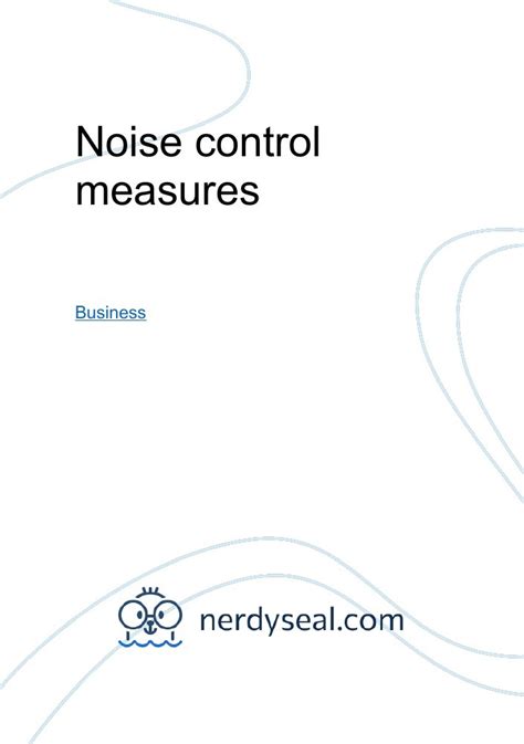 Noise control measures - 348 Words - NerdySeal