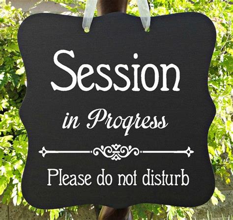 Session In Progress, Sign, Office, Business, Door Sign, Client, Staff, Counseling, Appointment ...