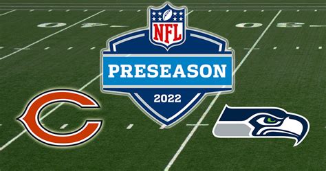 Chicago Bears vs Seattle Seahawks Odds (08/17) - NFL Preseason Preview