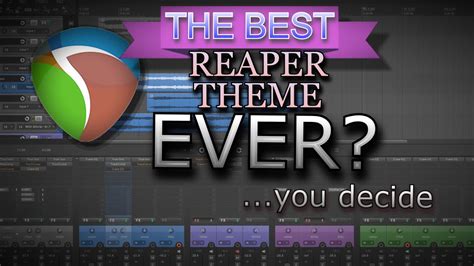 The Best Reaper Theme Ever? (Smooth 6 V2 and How to Customize it to ...