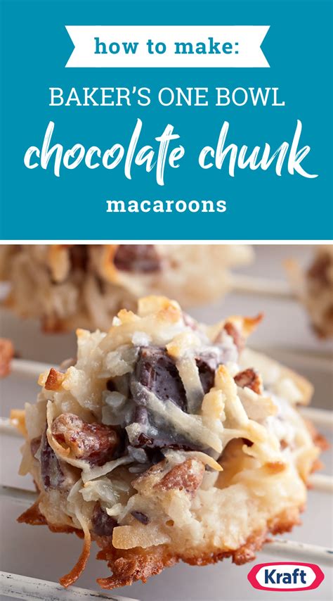 BAKER'S ONE BOWL Chocolate Chunk Macaroons – Mixed with chocolate chunks and pecans, these yummy ...