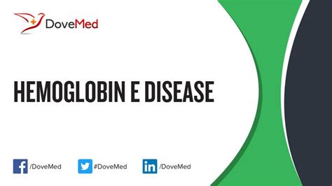 Hemoglobin E Disease