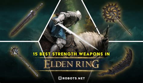 15 Best Strength Weapons in Elden Ring | Robots.net