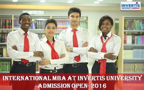 INTERNATIONAL MBA,Invertis University Bareilly offering wide range of courses pertaining to ...